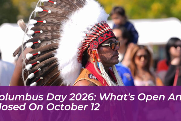 columbus day 2026 whats open and closed on october 12 VmJ6
