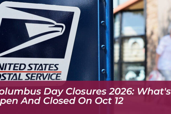columbus day closures 2026 whats open and closed on oct 12 gerk