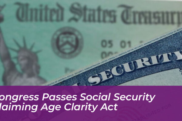 congress passes social security claiming age clarity act RoCr