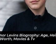 connor levins biography age height net worth movies tv 8yc6