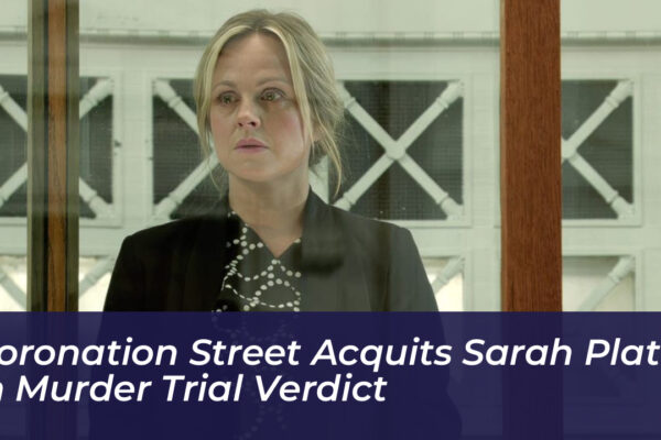 coronation street acquits sarah platt in murder trial verdict VKYw