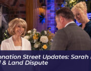 coronation street updates sarah platt trial land dispute vA5G