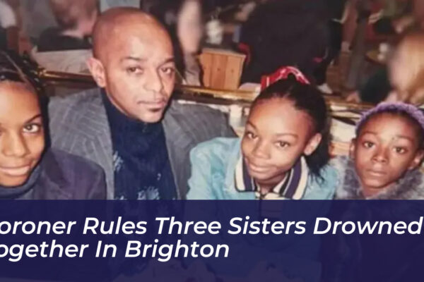coroner rules three sisters drowned together in brighton 8dSk