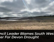 council leader blames south west water for devon drought daga