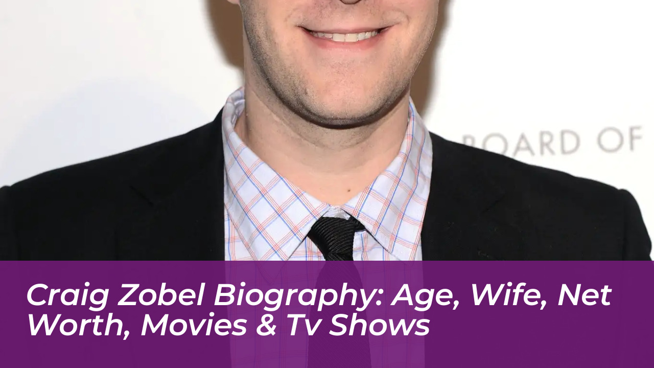 craig zobel biography age wife net worth movies tv shows eurD