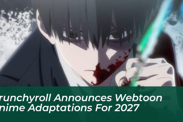 crunchyroll announces webtoon anime adaptations for 2027 bP5z