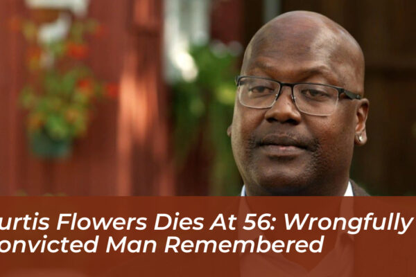 curtis flowers dies at 56 wrongfully convicted man remembered 4tYI
