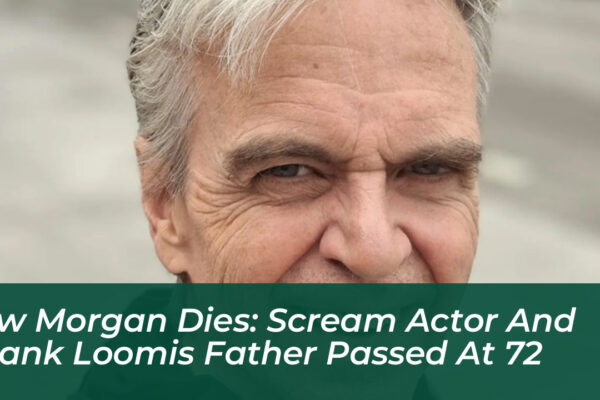 cw morgan dies scream actor and hank loomis father passed at 72 gqBn
