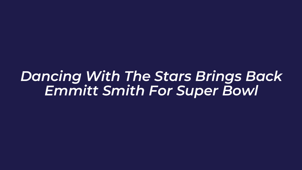 dancing with the stars brings back emmitt smith for super bowl 7NgI