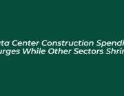 data center construction spending surges while other sectors shrink lb89