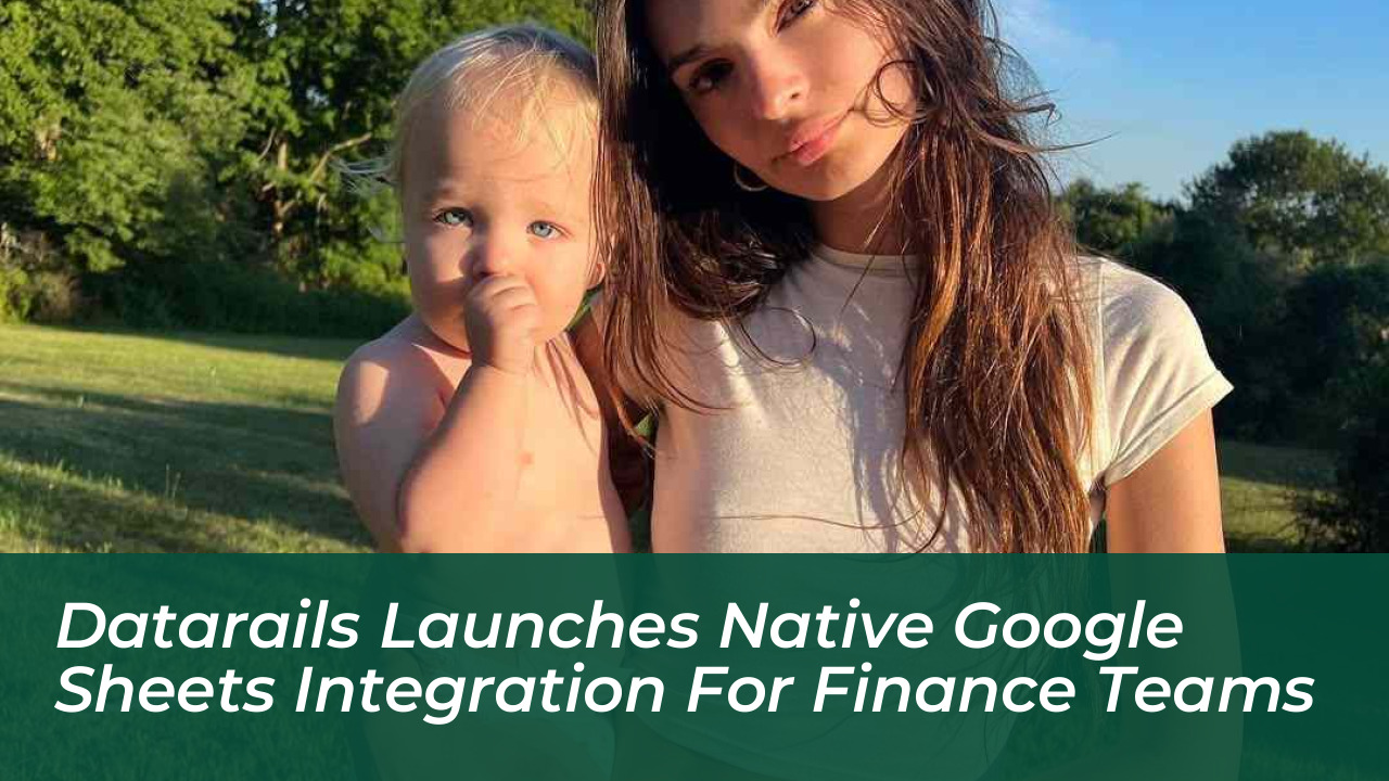 datarails launches native google sheets integration for finance teams PMjU