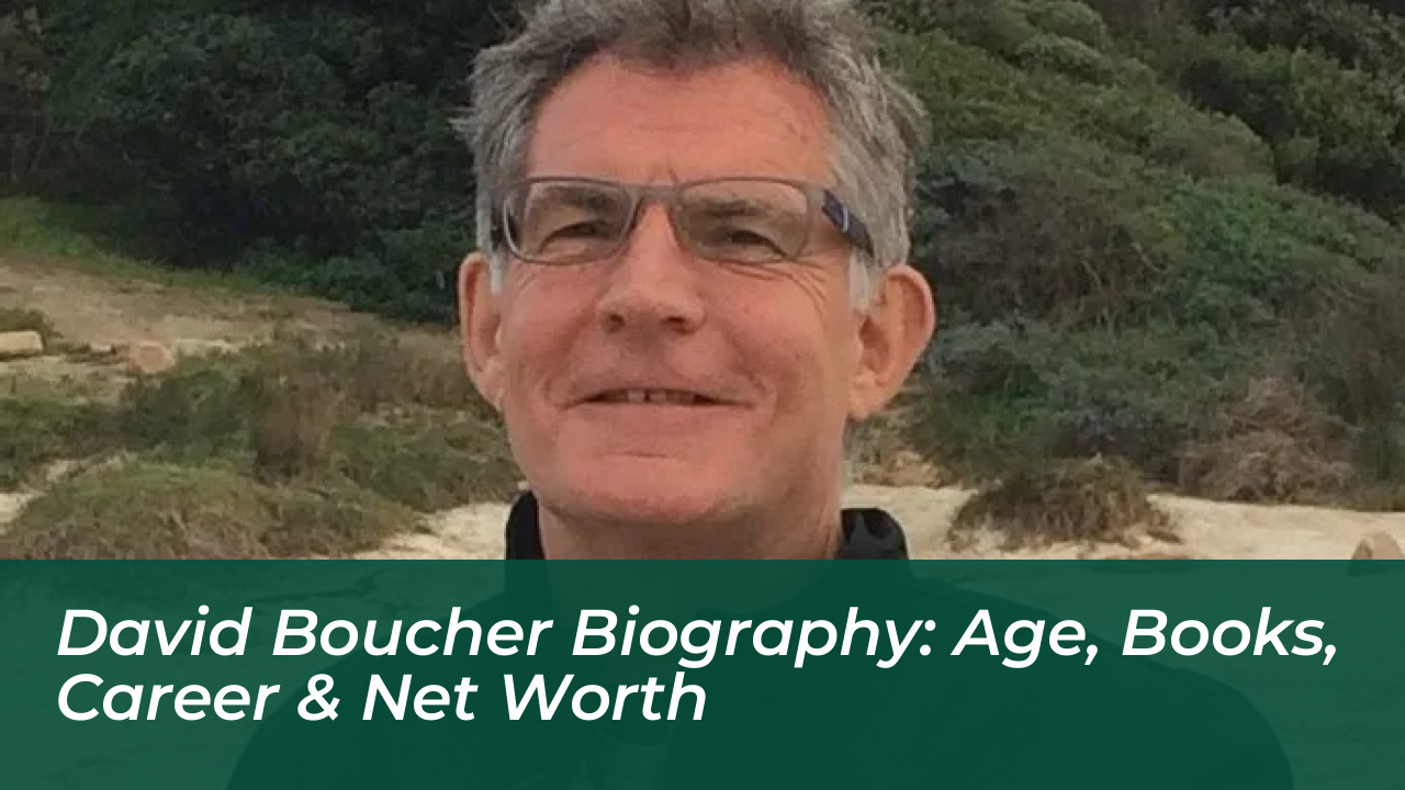 david boucher biography age books career net worth dgDT