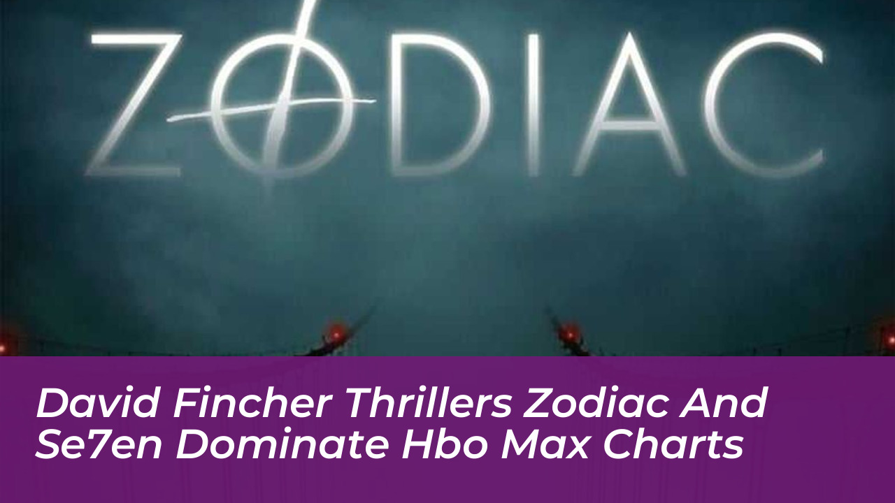 david fincher thrillers zodiac and se7en dominate hbo max charts RVFy