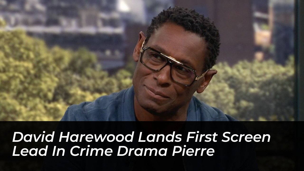 david harewood lands first screen lead in crime drama pierre IhZ6