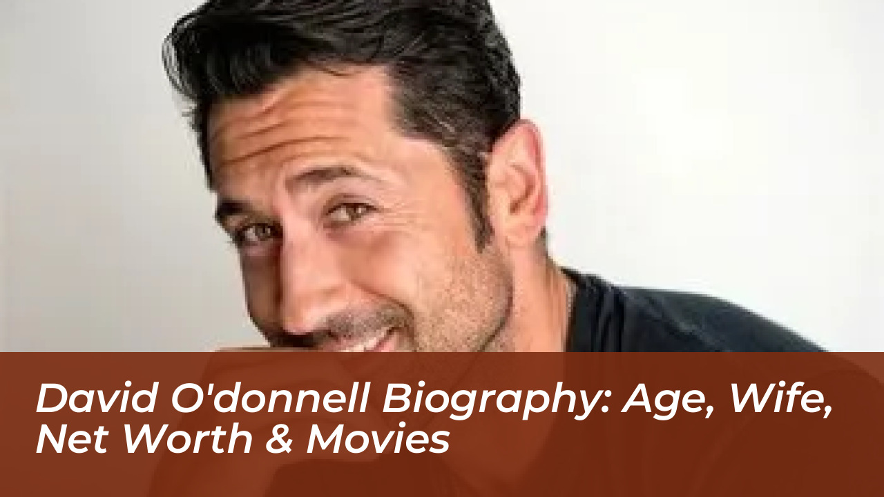 david odonnell biography age wife net worth movies Muan