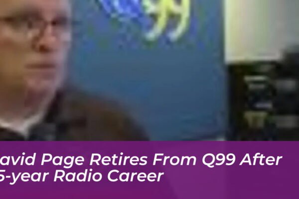 david page retires from q99 after 35 year radio career 3Rsp