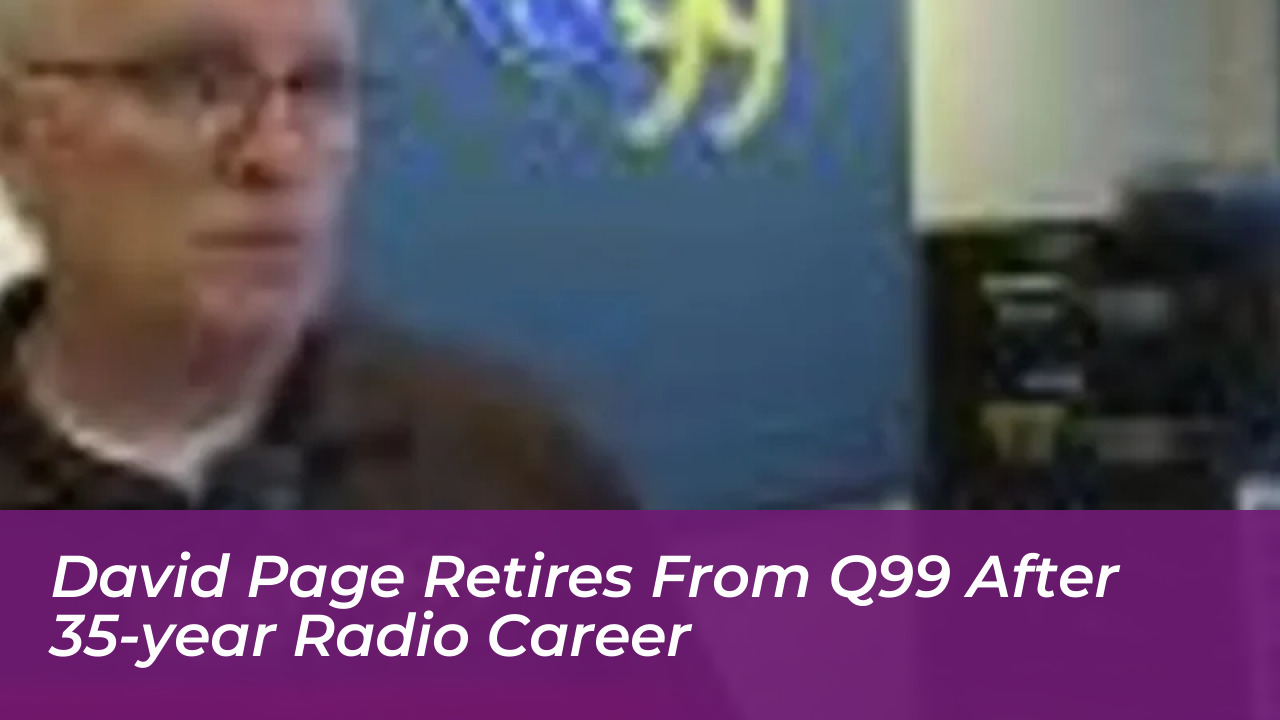 david page retires from q99 after 35 year radio career 3Rsp