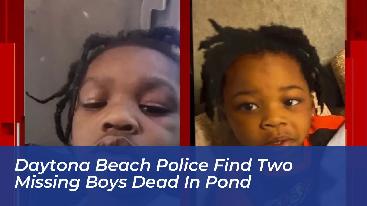 daytona beach police find two missing boys dead in pond sIdw