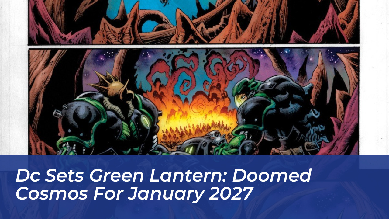 dc sets green lantern doomed cosmos for january 2027 XPqD
