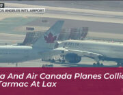 delta and air canada planes collide on tarmac at lax wLpj
