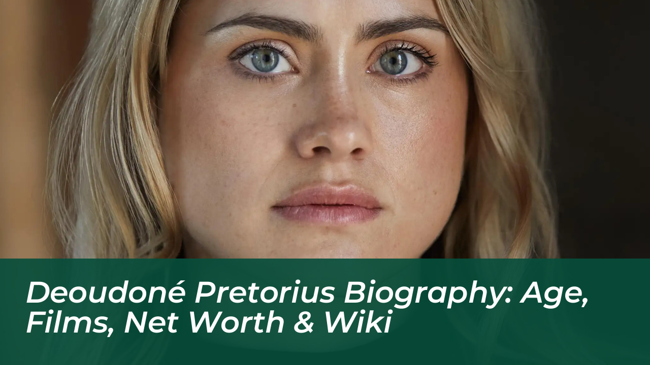 deoudone pretorius biography age films net worth wiki 4CfL