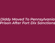 diddy moved to pennsylvania prison after fort dix sanctions Fca9