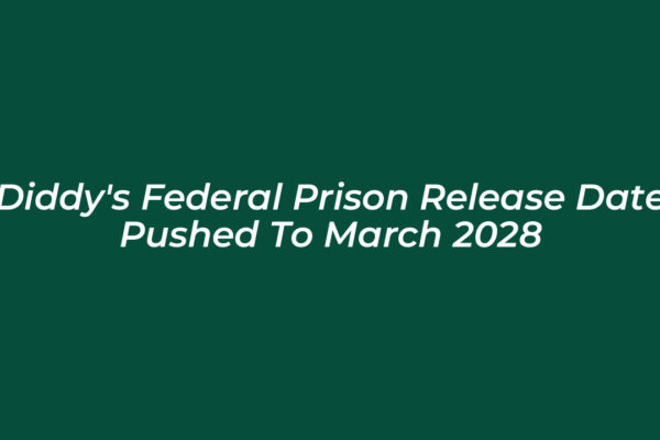 diddys federal prison release date pushed to march 2028 p9qS
