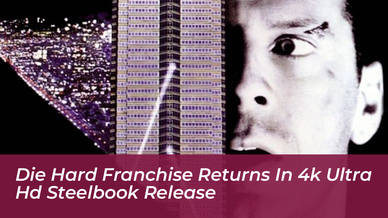 die hard franchise returns in 4k ultra hd steelbook release Zzl7