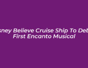 disney believe cruise ship to debut first encanto musical y9N1