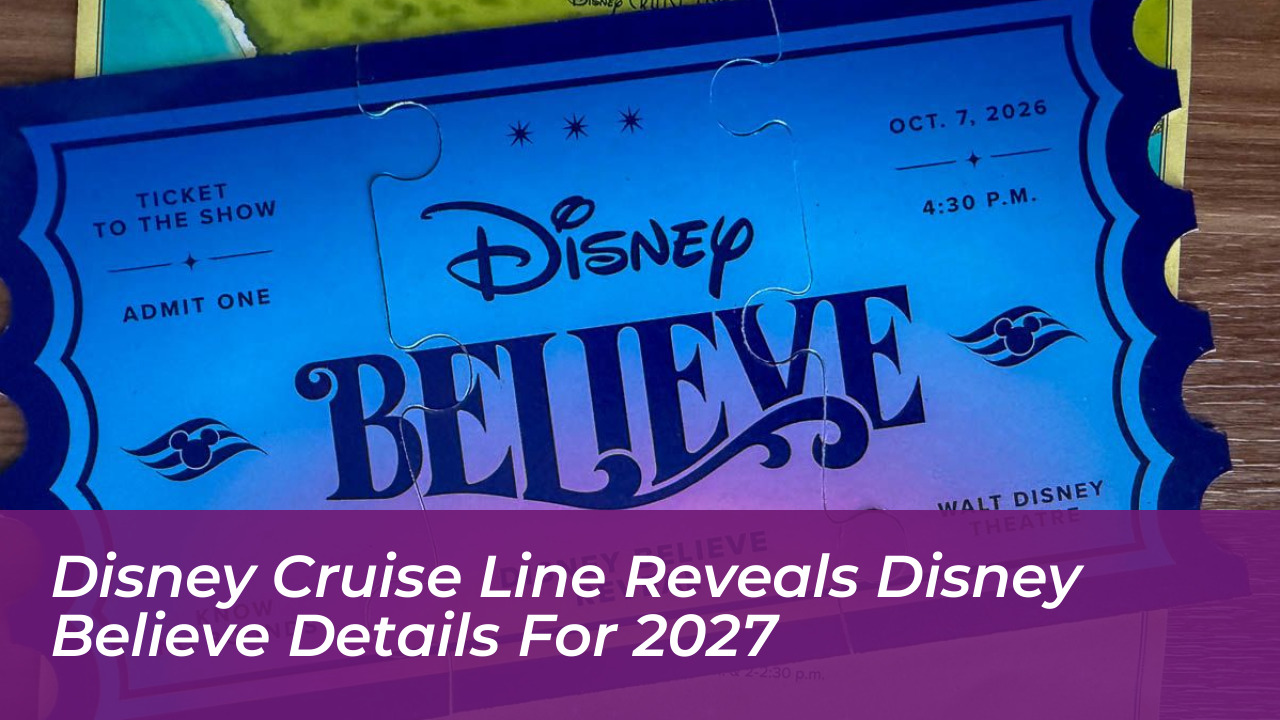 disney cruise line reveals disney believe details for 2027 pTUL