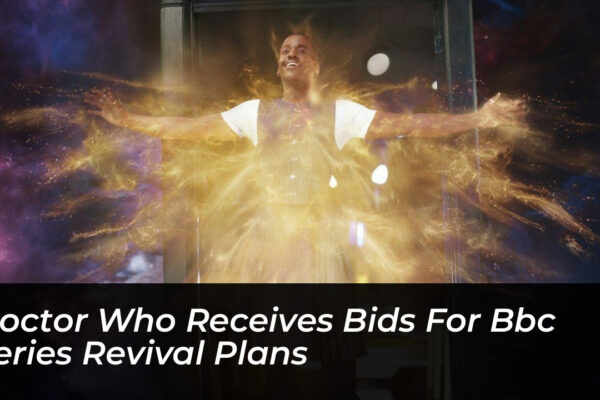 doctor who receives bids for bbc series revival plans WxpH