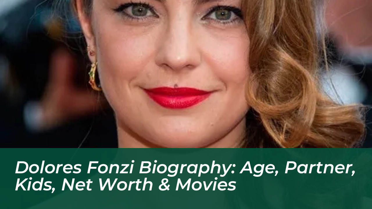 dolores fonzi biography age partner kids net worth movies YNwE
