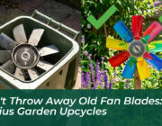 dont throw away old fan blades 3 genius garden upcycles 0W5j