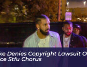 drake denies copyright lawsuit over janice stfu chorus ZG9O