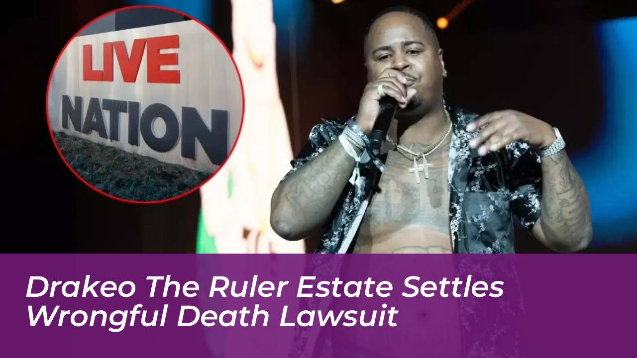 drakeo the ruler estate settles wrongful death lawsuit Zmq4