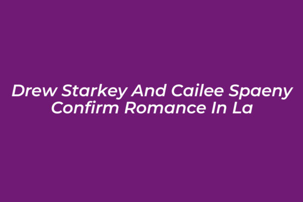drew starkey and cailee spaeny confirm romance in la ZzyF