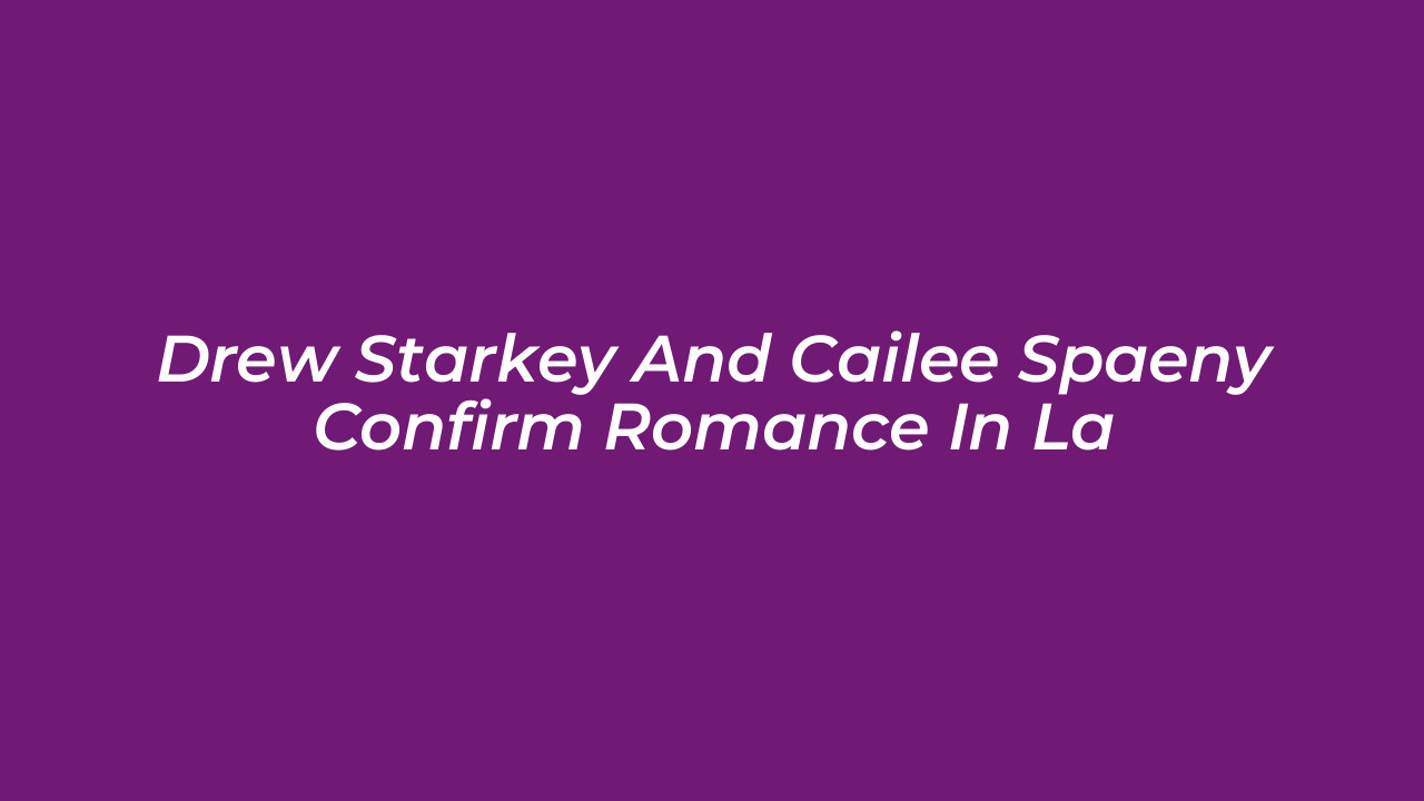 drew starkey and cailee spaeny confirm romance in la ZzyF