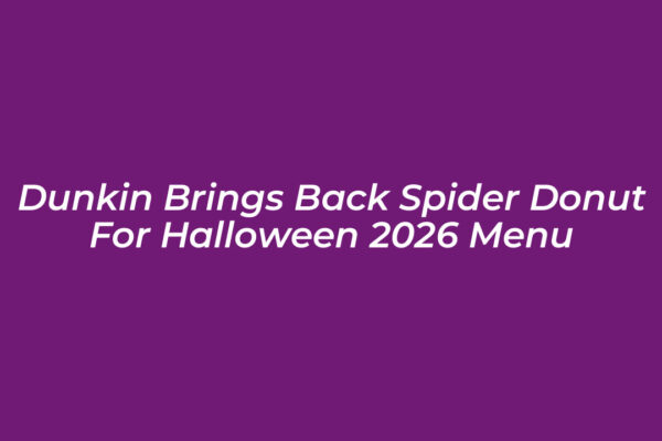 dunkin brings back spider donut for halloween 2026 menu qJoL