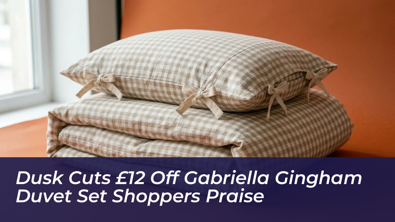 dusk cuts 12 off gabriella gingham duvet set shoppers praise SIFl