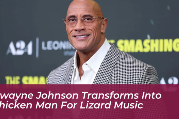 dwayne johnson transforms into chicken man for lizard music pOhm