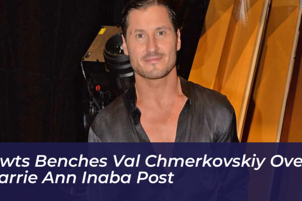 dwts benches val chmerkovskiy over carrie ann inaba post znsP