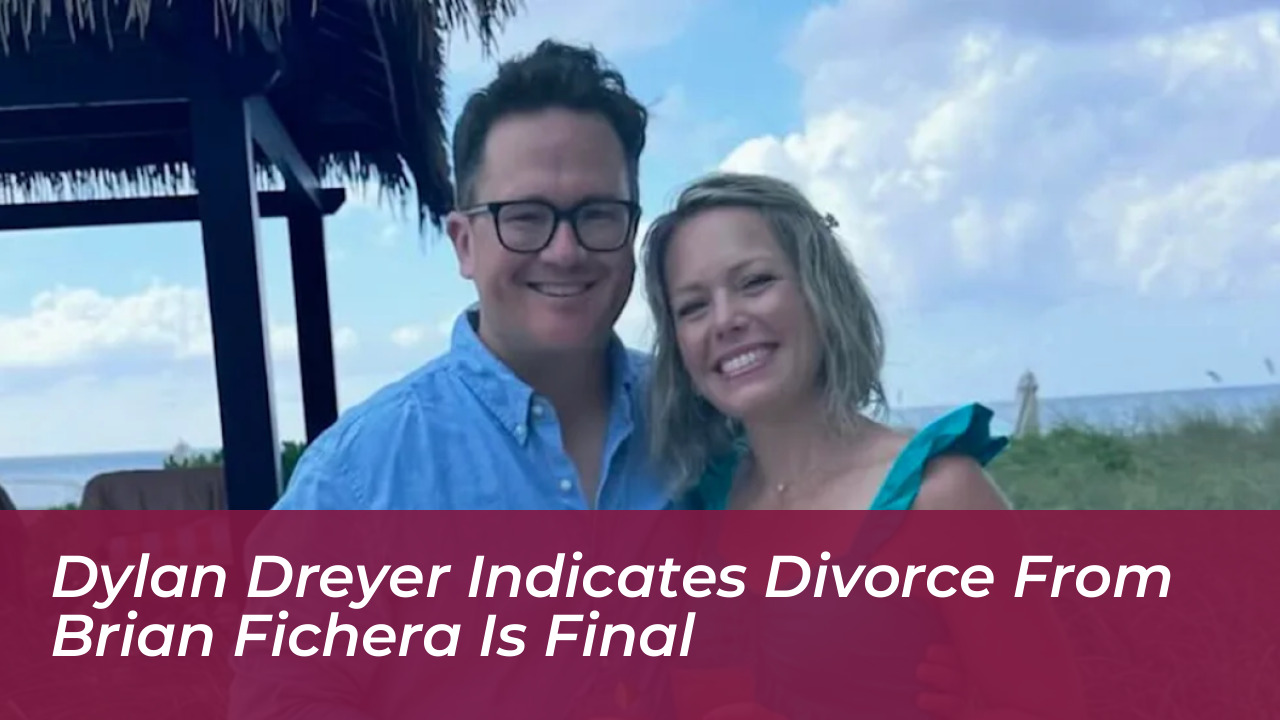 dylan dreyer indicates divorce from brian fichera is final