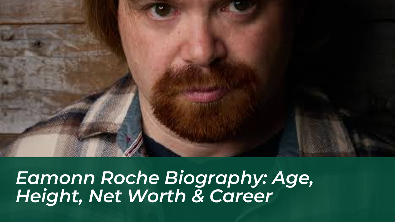 eamonn roche biography age height net worth career ZBDR