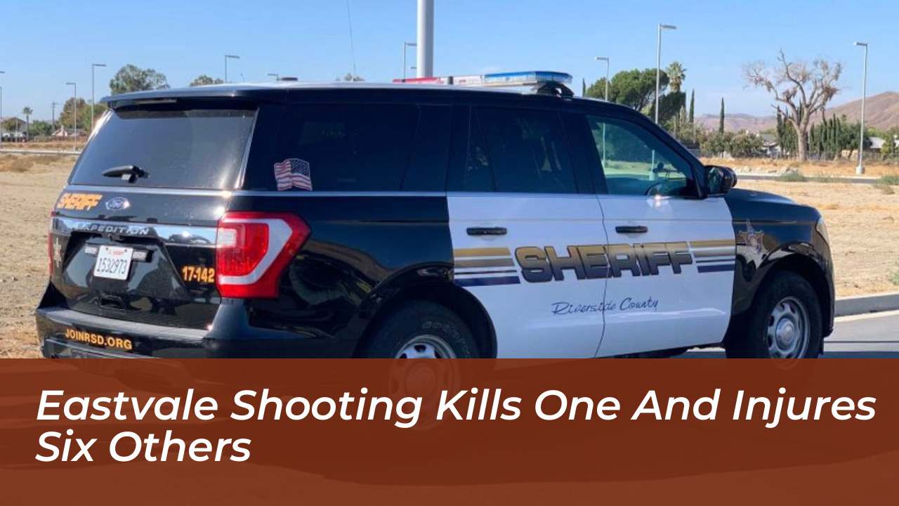 eastvale shooting kills one and injures six others SpAW