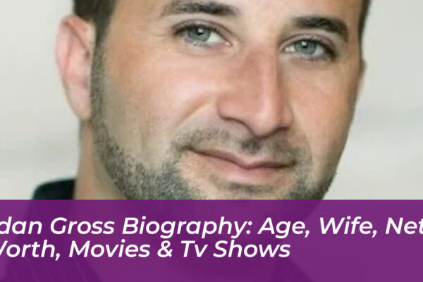 edan gross biography age wife net worth movies tv shows cO28
