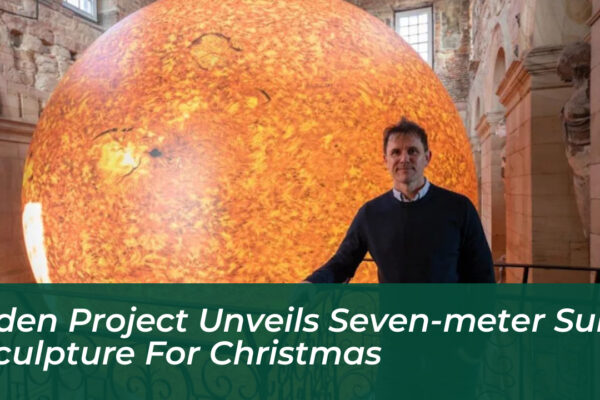 eden project unveils seven meter sun sculpture for christmas VyqK