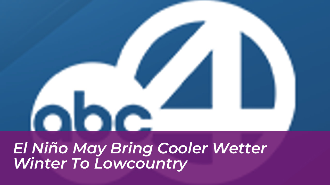 el nino may bring cooler wetter winter to lowcountry OO2l