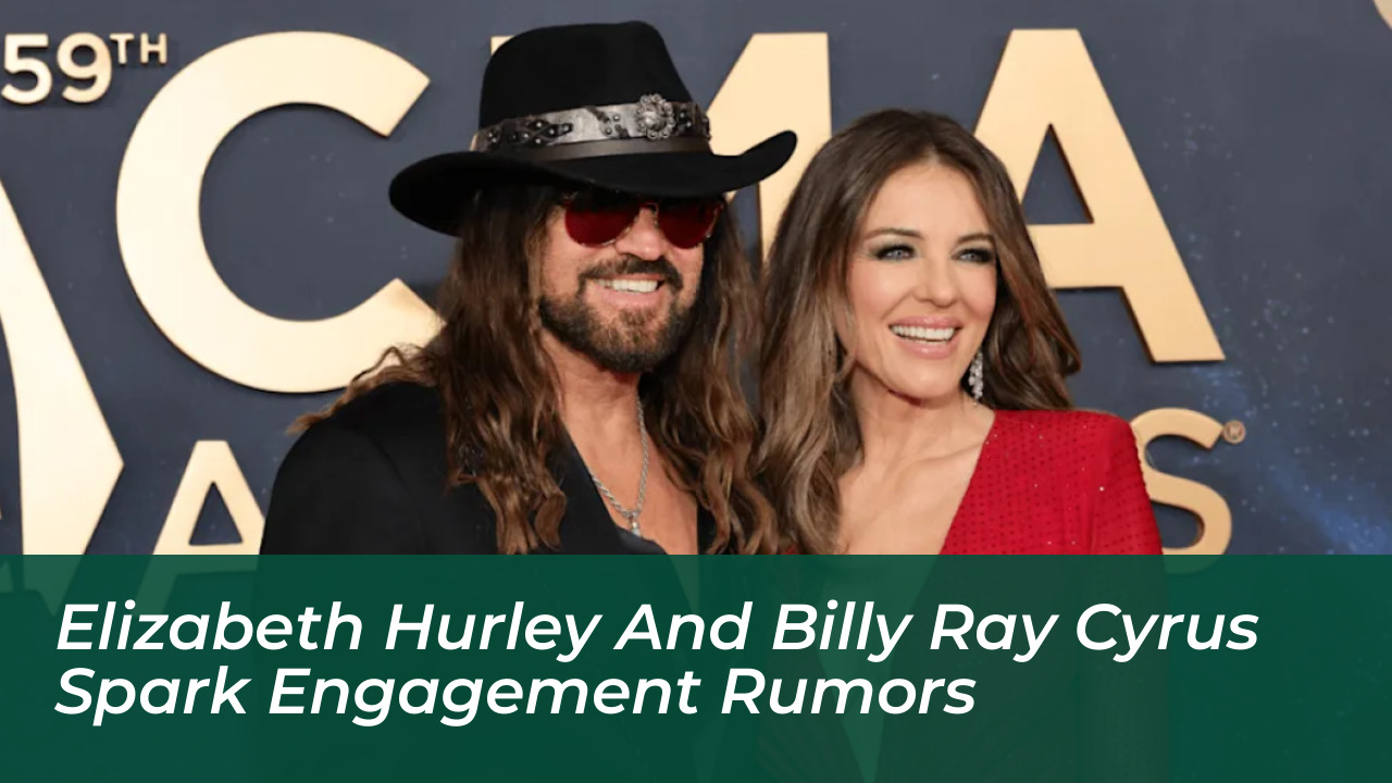 elizabeth hurley and billy ray cyrus spark engagement rumors 76Ak