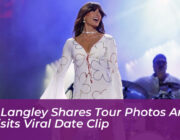 ella langley shares tour photos and revisits viral date clip EhXN