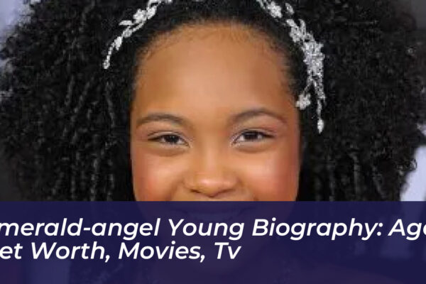 emerald angel young biography age net worth movies tv 6eh8